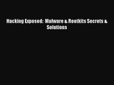 [PDF Download] Hacking Exposed:  Malware & Rootkits Secrets & Solutions [Read] Full Ebook