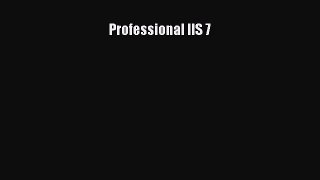 [PDF Download] Professional IIS 7 [Download] Online