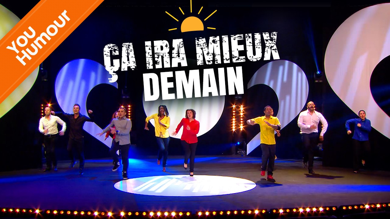 Ca ira mieux demain !