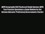 [PDF Download] AEPA Geography (04) Flashcard Study System: AEPA Test Practice Questions & Exam