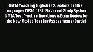 [PDF Download] NMTA Teaching English to Speakers of Other Languages (TESOL) (31) Flashcard