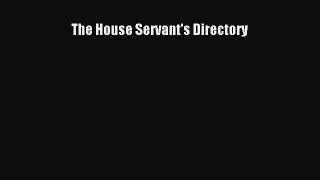 [PDF Download] The House Servant's Directory [PDF] Full Ebook