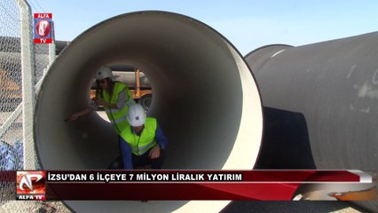 İZSU’dan 6 İlçeye 7 Milyon Liralık Yatırım