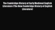 [PDF Download] The Cambridge History of Early Medieval English Literature (The New Cambridge