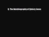 [PDF Download] Q: The Autobiography of Quincy Jones [Download] Online