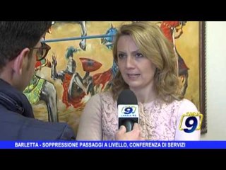 Barletta |  Passaggi a livello, conferenza di servizi