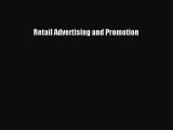 Read Book PDF Online Here Retail Advertising and Promotion Read Online