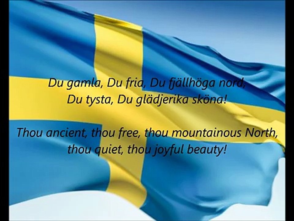 Swedish National Anthem - 'Du Gamla, Du Fria' (SV EN)