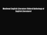 [PDF Download] Medieval English Literature (Oxford Anthology of English Literature) [PDF] Online