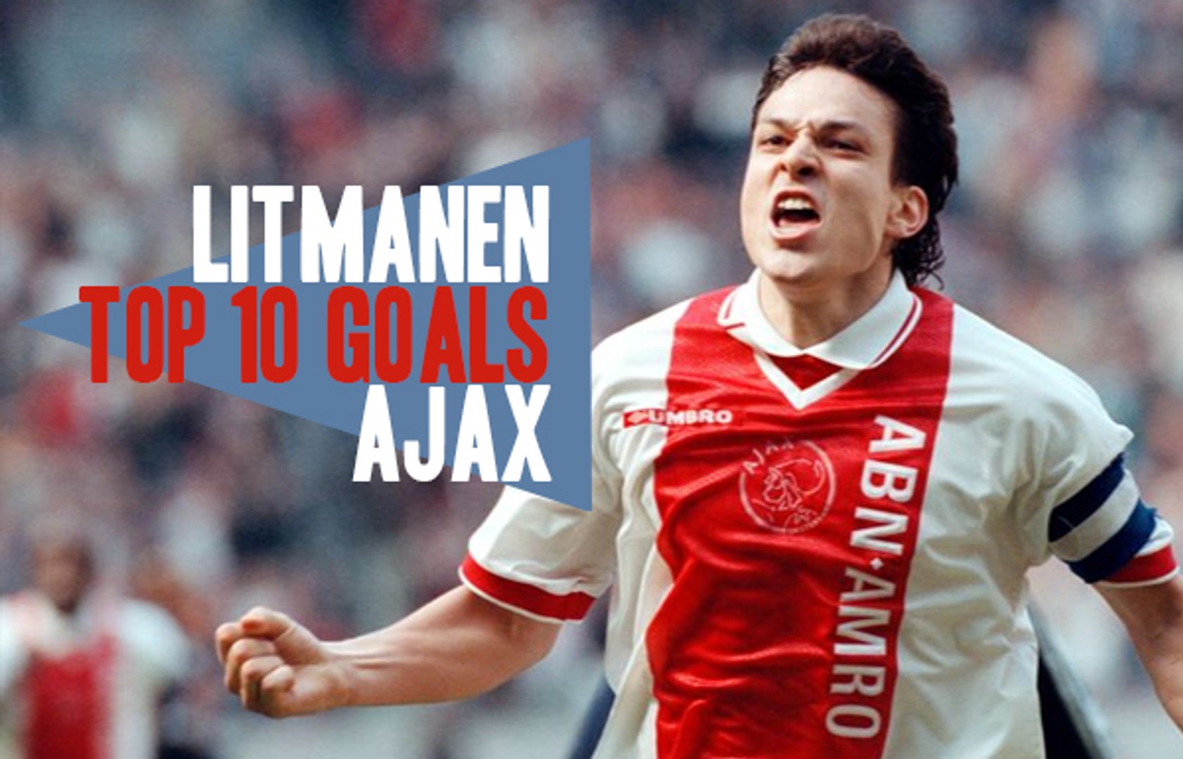 Jari Litmanen | 10 Goals with Ajax - Vidéo Dailymotion