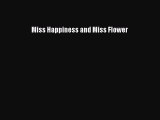 [PDF Download] Miss Happiness and Miss Flower [Read] Online
