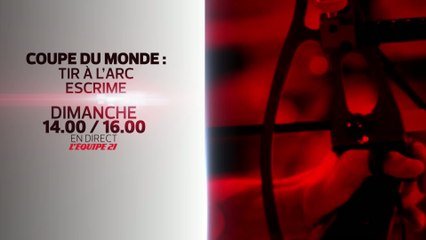 TIR A L'ARC et ESCRIME - COUPES DU MONDE : BANDE-ANNONCE
