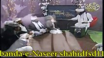 Allah Ray ye Shan-e-jalalat HUSSAIN ki Hazrat Shaikh Pir Naseer Ud Din Naseer (R.A) golra sharif