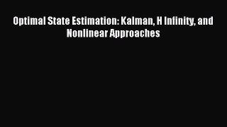 [PDF Download] Optimal State Estimation: Kalman H Infinity and Nonlinear Approaches [Download]