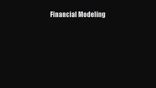 [PDF Download] Financial Modeling [Read] Full Ebook