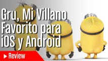 Gru, Mi villano favorito para iOS y Android