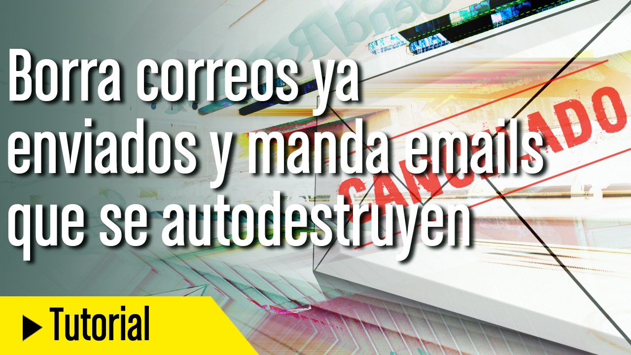Cómo deshacer el envío de un correo electrónico