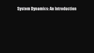 [PDF Download] System Dynamics: An Introduction [Read] Full Ebook