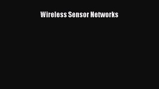 [PDF Download] Wireless Sensor Networks [PDF] Full Ebook
