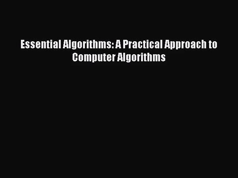 [PDF Download] Essential Algorithms: A Practical Approach to Computer Algorithms [PDF] Full