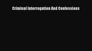 [PDF Download] Criminal Interrogation And Confessions [Download] Online