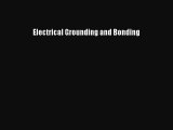 [PDF Download] Electrical Grounding and Bonding [Download] Online