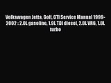 [PDF Download] Volkswagen Jetta Golf GTI Service Manual 1999-2002 : 2.0L gasoline 1.9L TDI
