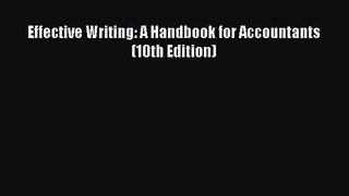 Read Effective Writing: A Handbook for Accountants (10th Edition) PDF Free