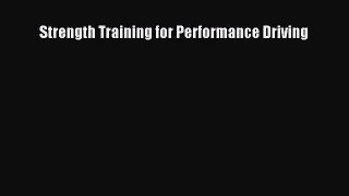 [PDF Download] Strength Training for Performance Driving [Download] Full Ebook