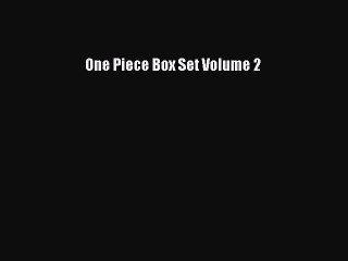 [PDF Download] One Piece Box Set Volume 2 [Download] Online