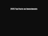 Download 2015 Tax Facts on Investments PDF Online