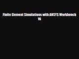 PDF Download Finite Element Simulations with ANSYS Workbench 16 Download Full Ebook