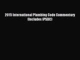 [PDF Download] 2015 International Plumbing Code Commentary (Includes IPSDC) [PDF] Full Ebook