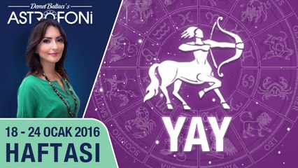 YAY burcu haftalık yorumu 18 - 24 Ocak 2016