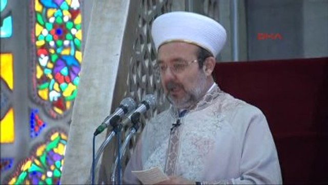 Cuma Namazını Diyanet İşleri Başkanı Görmez Kıldırdı