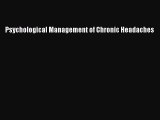 [PDF Download] Psychological Management of Chronic Headaches [Download] Full Ebook