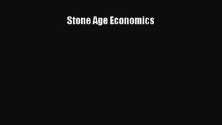 Read Stone Age Economics Ebook Free