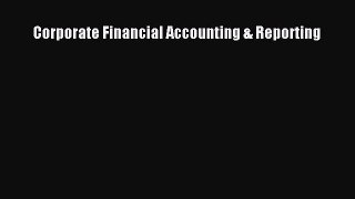 Download Corporate Financial Accounting & Reporting PDF Free