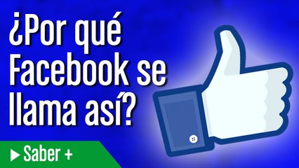 ¿Por qué Facebook se llama así?