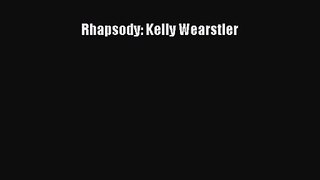 [PDF Download] Rhapsody: Kelly Wearstler [Download] Full Ebook