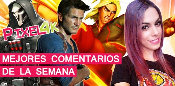 El Píxel 4K: Mejores comentarios de la semana