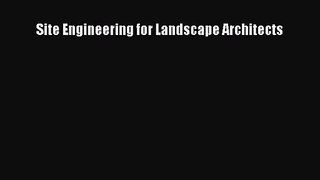 [PDF Download] Site Engineering for Landscape Architects [PDF] Online