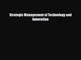 PDF Download Strategic Management of Technology and Innovation Read Full Ebook