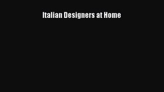 Read Italian Designers at Home PDF Free