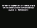 Rheinhessisches Adventskalenderbuch: Heitere und besinnliche Gedichte und Geschichten zur Advents-