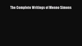 [PDF Download] The Complete Writings of Menno Simons [PDF] Full Ebook