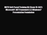 [PDF Download] MCTS Self-Paced Training Kit (Exam 70-502): Microsoft? .NET Framework 3.5 Windows?