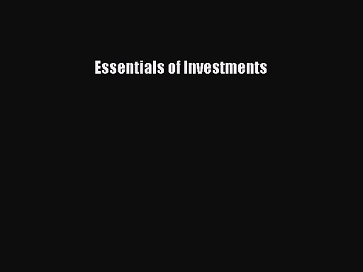[PDF Download] Essentials of Investments [PDF] Online