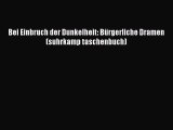 Bei Einbruch der Dunkelheit: Bürgerliche Dramen (suhrkamp taschenbuch) PDF Ebook herunterladen