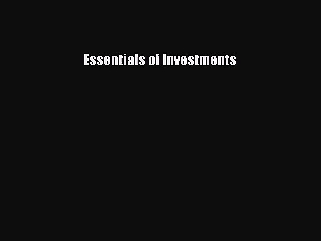 [PDF Download] Essentials of Investments [PDF] Online